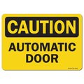 Signmission OSHA Caution, 18" Height, Aluminum, 24" x 18", Landscape, Automatic Door OS-CS-A-1824-L-19113